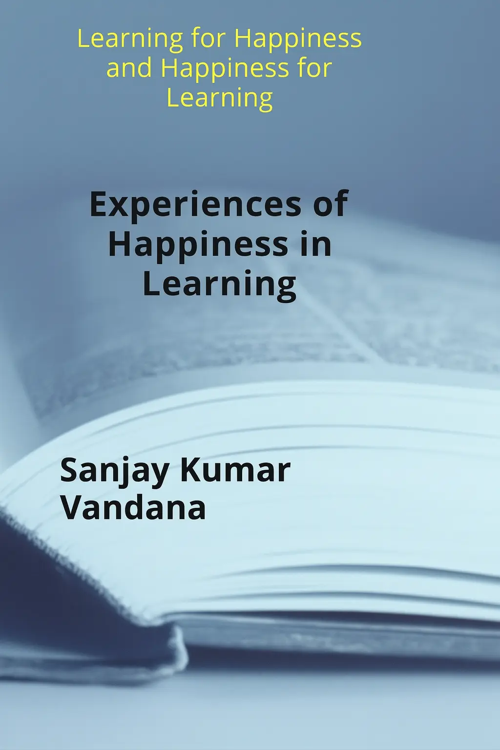 Home experiences of happiness and learning
